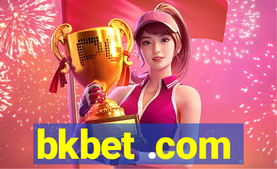 bkbet .com